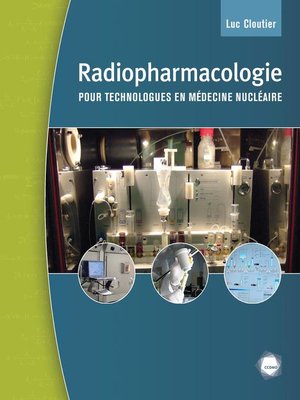 cover image of Radiopharmacologie pour technologues en médecine nucléaire